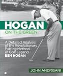 Hogan on the Green: A Detailed Analys...