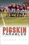 Pigskin Parables: Reflections of a Football Widow