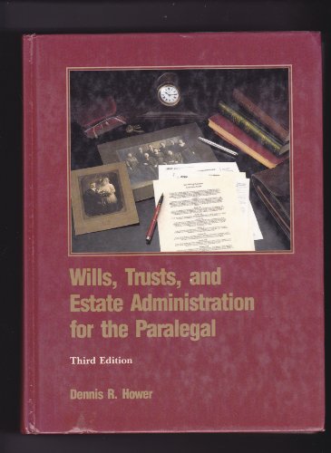 Wills, Trusts, and Estate Administration for the Paralegal