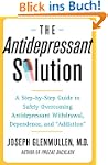 The Antidepressant Solution: A Step-b...