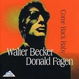 Walter Becker -  Come Back Baby
