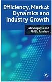 Efficiency, Market Dynamics and Industry Growth