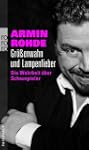 Gr��enwahn und Lampenfieber: Die Wahr...