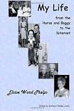My Life from the Horse and Buggy to the Internet