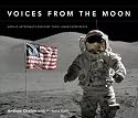 Voices from the Moon: Apollo Astronauts Describe Their Lunar Experiences