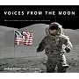 Voices from the Moon: Apollo Astronauts Describe Their Lunar Experiences