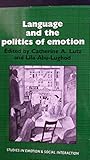 Language and the politics of emotion