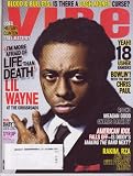 May 2008 *VIBE* Magazine (Single Issue) Featuring, LIL WAYNE at the Crossroads