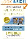 The Automatic Millionaire : A Powerful One-Step Plan to Live and Finish Rich