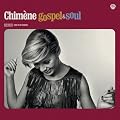 Chim�ne Gospel & Soul (R��dition 20 titres)