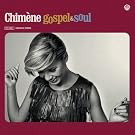 Chim�ne Gospel & Soul (R��dition 20 titres)