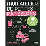 Mon atelier de petites p�tisseries en 1 week-endpar Isabelle Guerre