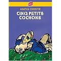 Cinq petits cochons
