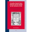 Cornelius Henrici Hoen (Honius) and his Epistle on the Eucharist (1525) (Studies in Medieval and Reformation Traditions) by  Bart Jan Spruyt