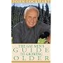 The Gay Man's Guide to Growing Older