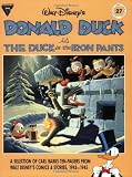 Walt Disney's Donald Duck Is the Duck in the Iron Pants (0944599311) by [???]