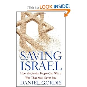 Saving Israel - Daniel Gordis