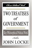 Two Treatises of Government John Locke