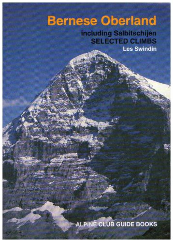 City Travel Guides Discounted  Books : Bernese Oberland (Alpine Club Guides)