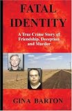 Fatal Identity by Badger Books