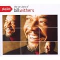 Playlist: The Very Best of Bill Withers (Dig)