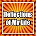 Reflections Of My Life
