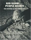 Red Blood...Purple Hearts: The Marines in the Korean War