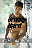 Driving Hard -Book 3 in the Men in Motion Series
