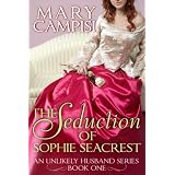 The Seduction of Sophie Seacrest (An Unlikely Husband)di Mary Campisi
