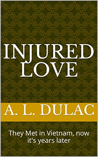 Injured Love: They Met in Vietnam, now it's years later