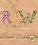 Raw: The Uncook Book: New Vegetarian Food for Life