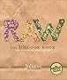 Raw: The Uncook Book