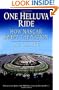 One Helluva Ride: How NASCAR Swept the Nation