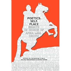 Poetics. Self. Place: Essays in Honor of Anna Lisa Crone
