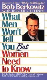 What Men Won't Tell You but Women Need to Know