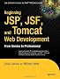 Beginning JSP, JSF & Tomcat Web Development: From Novice to Professional