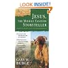 Jesus, the Middle Eastern Storyteller (Ancient Context, Ancient Faith)