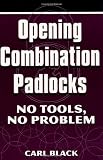 51q4Hx2F2TL. SL160  Opening Combination Padlocks: No Tools, No Problem