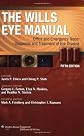 The Wills Eye Manual