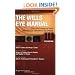 The Wills Eye Manual: Office and Emergency Room Diagnosis and Treatment of Eye Disease (Rhee, The Wills Eye Manual)