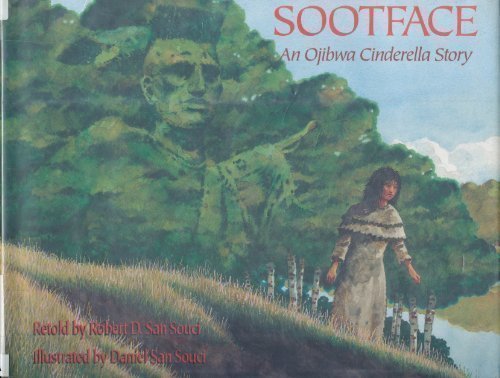 Sootface: An Ojibwas Cinderella Story