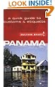 Panama - Culture Smart! The Essential Guide to Customs & Culture: The Essential Guide to Customs and Culture