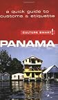 Panama - Culture Smart!: a quick guide to customs and etiquette (Culture Smart!)
