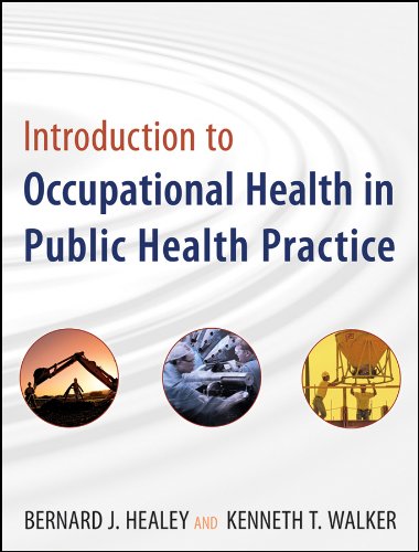 Introduction to Occupational Health in Public Health Practice (Public Health/Environmental Health)