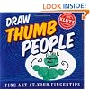 Draw Thumb People (Fine Art at Your Fingertips)