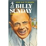 BillySunday,HomeRuntoHeaven(Sowers)