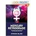 Mercury Retrograde: Your Survival Guide to Astrology's Most Precarious Time of Year