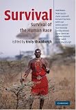 Survival: The Survival of the Human Race (Darwin College Lectures)