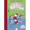 E-le-fa, E-le-fee! Was macht der Elefant am See?: Lautgedichte und Sprachspiele quer durchs ABC