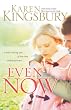 Even Now (Lost Love Series)